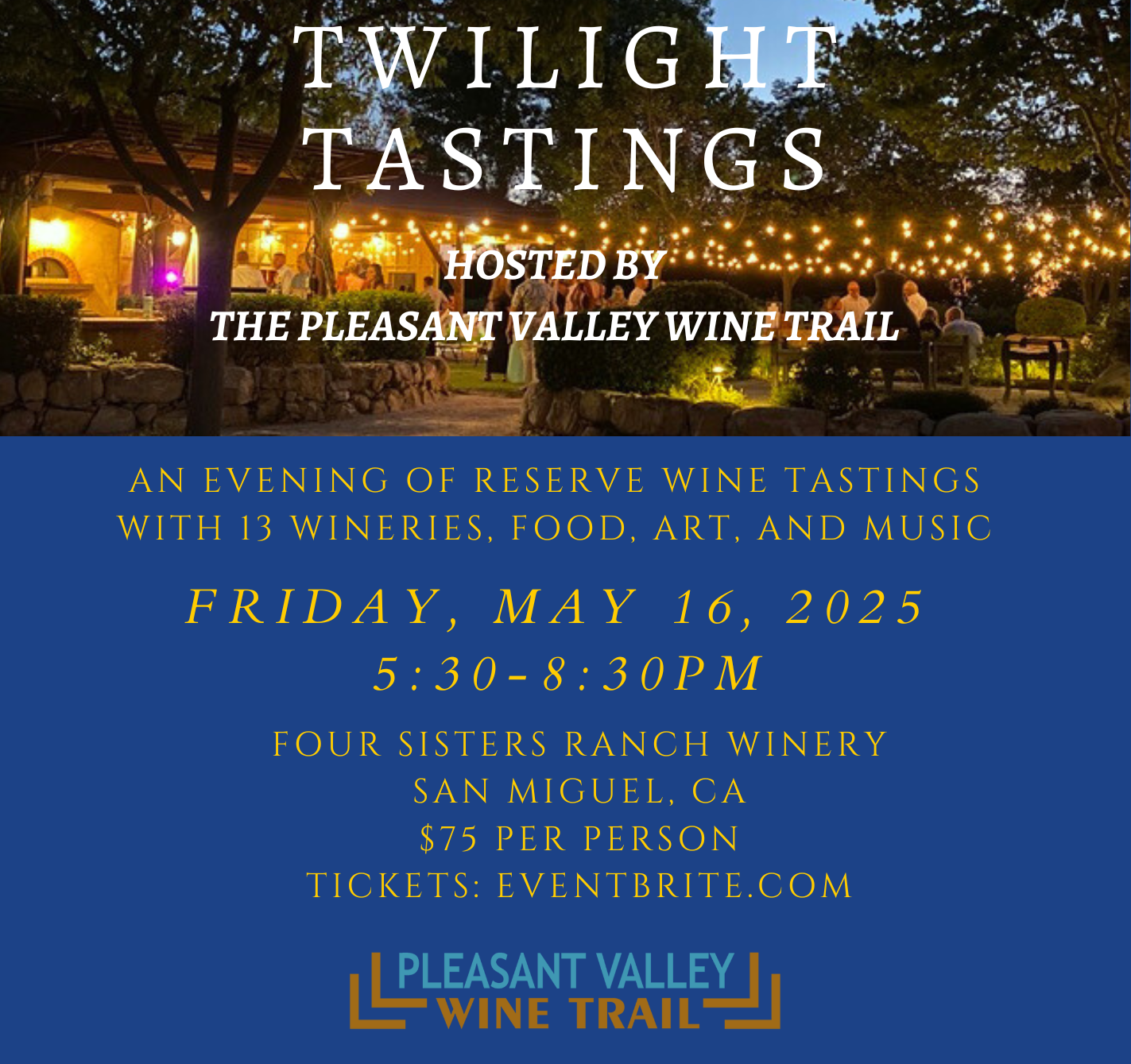 Twilight Wine Tasting Event Paso Robles Wine Fest Weekend